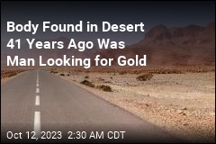 41 Years After Remains Found in Desert, Body Identified as Gold Seeker