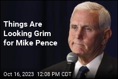 Things Are Looking Grim for Mike Pence
