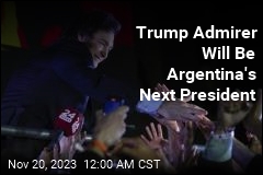 Trump Admirer Wins Argentina&#39;s Presidency