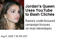 Jordan's Queen Uses YouTube to Bash Clich&eacute;s