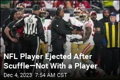 NFL Player Ejected After Scuffle&mdash;Not With a Player