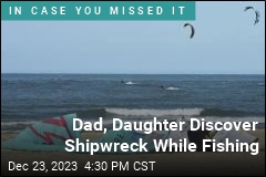 Dad, Daughter Discover Shipwreck While Fishing