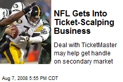 NFL Gets Into Ticket-Scalping Business