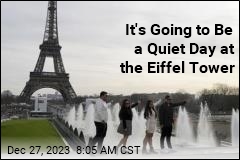 It&#39;s Going to Be a Quiet Day at the Eiffel Tower
