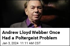 Andrew Lloyd Webber Once Called a Priest Over Poltergeist
