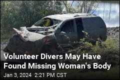 Volunteer Divers May Have Found Missing Woman&#39;s Body