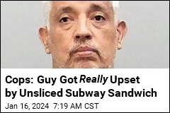 Cops: Uncut Subway Sandwich Leads to Battery Charge