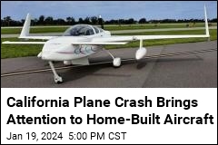 California Plane Crash Brings Attention to Home-Built Aircraft