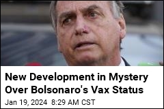 Brazil Authorities: Bolsonaro&#39;s Vax Records Were Doctored