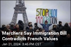 Marchers: Deportation Bill Contradicts French Values