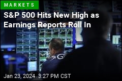 S&amp;P 500 Hits New High as Earnings Reports Roll In