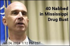 40 Nabbed in Mississippi Drug Bust