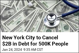 New York City to Cancel $2B in Debt for 500K People