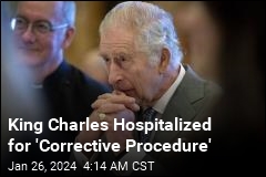 King Charles Hospitalized for Prostate Operation