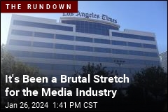 It&#39;s Been a Brutal Stretch for the Media Industry
