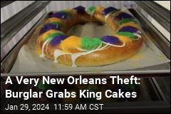 A Very New Orleans Theft: Burglar Grabs King Cakes