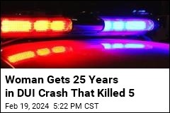 Driver Gets Prison in DUI Crash That Killed 4 Children, 1 Adult