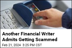 Another Financial Writer Admits Falling for a Scam