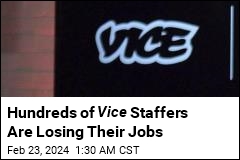 Hundreds of Vice Staffers Are Losing Their Jobs