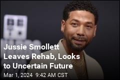 Out of Rehab, Jussie Smollett Preps for Uncertain Future