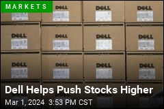 Dell Helps Push Stocks Higher