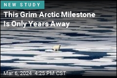 This Grim Arctic Milestone Is Only Years Away
