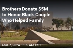 Brothers Donate $5M to Honor Black Couple Who Helped Family