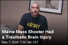 Maine Mass Shooter Had a Traumatic Brain Injury