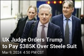 UK Judge Orders Trump to Pay $385K Over Steele Suit