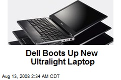 Dell Boots Up New Ultralight Laptop