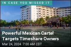 Mexican Cartel Targets Seniors&#39; Timeshares