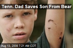 Tenn. Dad Saves Son From Bear