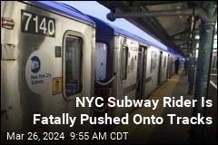 NYC Subway Rider Is Fatally Pushed Onto Tracks