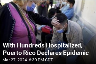 With Hundreds Hospitalized, Puerto Rico Declares Epidemic