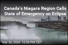 Canada&#39;s Niagara Region Calls State of Emergency on Eclipse