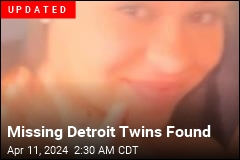 Teen Twins Walked Out of Detroit Home, Haven&#39;t Been Seen Since