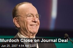 Murdoch Close on Journal Deal