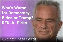 RFK Jr.: Biden Is &#39;Much Worse Threat to Democracy&#39; Than Trump