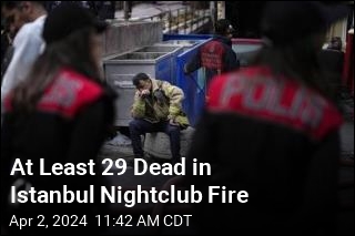 Istanbul Nightclub Fire Kills at Least 29