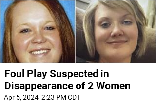 2 Kansas Women Are Missing. Investigators Suspect Foul Play