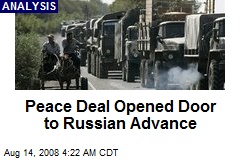 Peace Deal Opened Door to Russian Advance