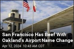 San Francisco Might Sue Oakland Over Airport Name