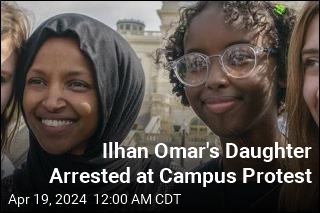 Ilhan Omar&#39;s Daughter Arrested, Suspended for Pro-Palestinian Protest