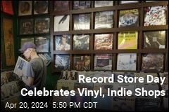 Record Store Day Celebrates Vinyl, Indie Shops