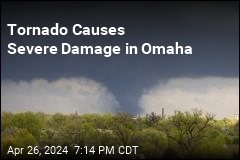 Tornado Causes Severe Damage in Omaha