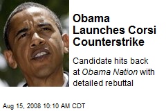 Obama Launches Corsi Counterstrike