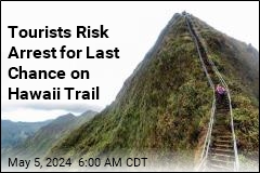 Tourists Risk Arrest for Last Chance on Hawaii Trail