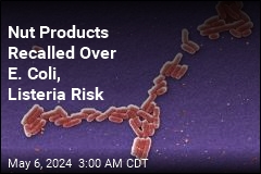 Nut Products Recalled Over E. Coli, Listeria Risk