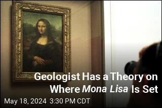 Where&#39;s Mona Lisa Sitting? A Geologist Has a Theory