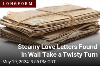 Unearthing the Story Behind Steamy Letters Found in Wall
